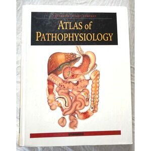 Atlas of Pathophysiology Springhouse Anatomical Chart Company Hardcover 2001